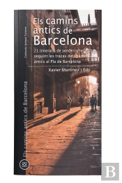 Els Camins Antics De Barcelona