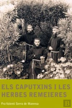 Bertrand.pt - Els Caputxins I Les Herbes Remeieres