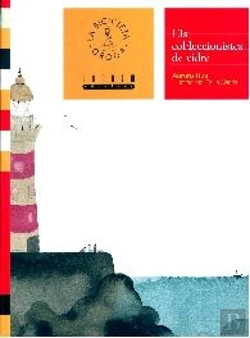 Bertrand.pt - Els Col·Leccionistes De Vidre