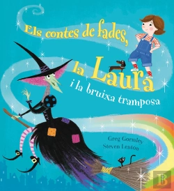 Bertrand.pt - Els Contes De Fades, La Laura I La Bruixa Tramposa
