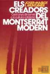 Els Creadors Del Montserrat Modern