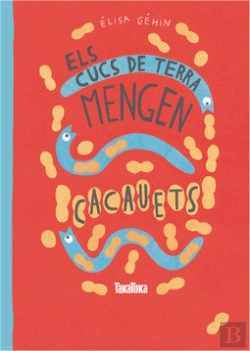 Bertrand.pt - Els Cucs De Terra Mengen Cacauets