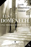 Els Domenech Una Nissaga D'Arquitectes