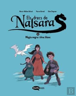 Bertrand.pt - Els Dracs De Nalsara 4. Magia Negra I Drac Blanc