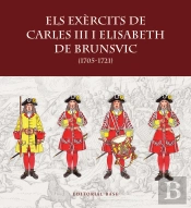 Els Exercits De Carles Iii I Elisabet De Brunsvic
