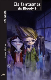 Els Fantasmes De Bloody Hill