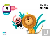 Els Fills Del Tro 5 Anys Infantil Projecte Kumi