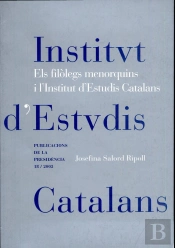 Els Filolegs Menorquins I L'Institut D'Estudis Catalans
