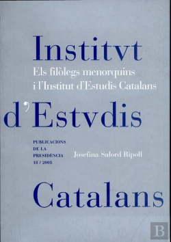 Bertrand.pt - Els Filolegs Menorquins I L'Institut D'Estudis Catalans