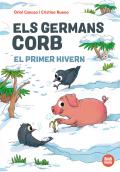 Els Germans Corb: El Primer Hivern