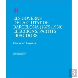 Bertrand.pt - Els Governs De La Ciutat De Barcelona (1875-1930)