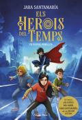 Els Herois Del Temps 1. Un Viatge Perillos