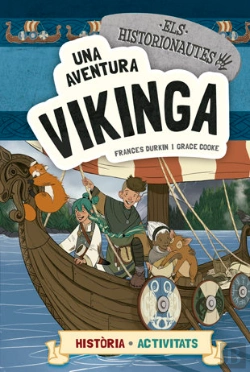Bertrand.pt - Els Historionautes. Una Aventura Vikinga