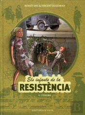 Els Infants De La Resistència 4. L'Escalada