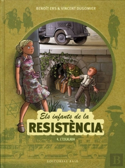 Bertrand.pt - Els Infants De La Resistència 4. L'Escalada