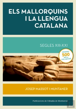 Bertrand.pt - Els Mallorquins I La Llengua Catalana. Segles Xiii-Xxi