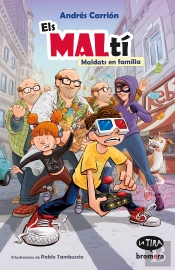 Els Malti Maldats En Familia