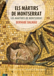 Els Màrtirs De Montserrat - Los Mártires De Montserrat