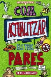 Els Meus Pares I Jo 3 Com Actualitzar Els Teus Pares