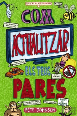 Bertrand.pt - Els Meus Pares I Jo 3 Com Actualitzar Els Teus Pares