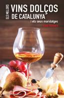 Els Millors Vins Dolços De Catalunya