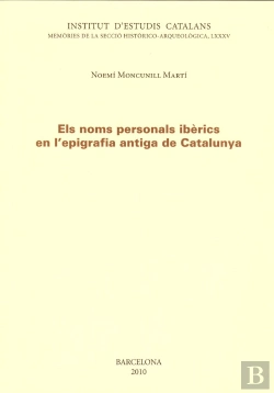 Bertrand.pt - Els Noms Personals Ibèrics En L'Epigrafia Antiga De Catalunya