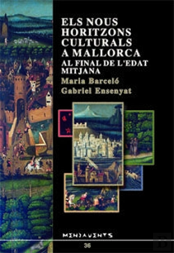 Bertrand.pt - Els Nous Horitzons Culturals A Mallorca Al Final De L'Edat Mitjana