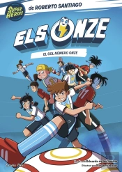 Els Onze 11. El Gol Numero Onze