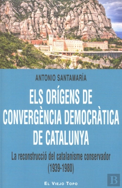 Bertrand.pt - Els Orígens De Convergència Democràtica De Catalunya