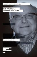 Els Pacifistes Som Els Realistes