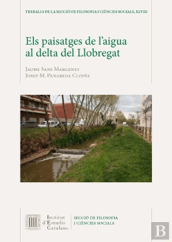 Bertrand.pt - Els Paisatges De L'Aigua Al Delta Del Llobregat