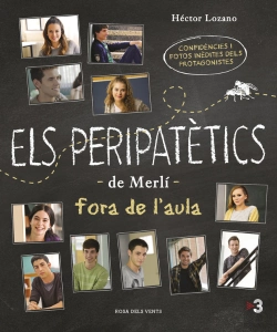 Bertrand.pt - Els Peripatètics De Merlí Fora De L'Aula