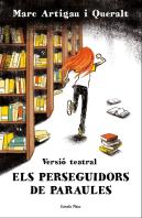 Els Perseguidors De Paraules Versio Teatral