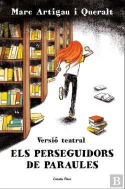 Bertrand.pt - Els Perseguidors De Paraules. Versió Teatral