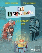Els Pispallonga I El Diamant D'Or