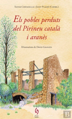 Bertrand.pt - Els Pobles Perduts Del Pirineu Català I Aranès