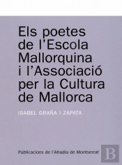 Els Poetes De L'Escola Mallorquina I L'Associació Per La Cultura De Mallorca