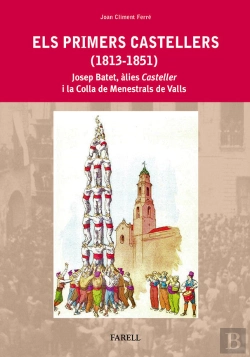 Bertrand.pt - Els Primers Castellers (1813-1851)