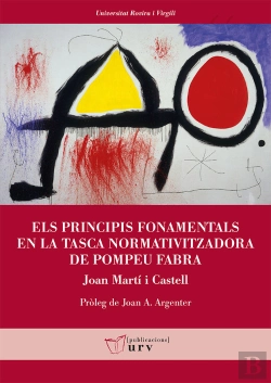 Bertrand.pt - Els Principis Fonamentals En La Tasca Normativitzadora De Pompeu Fabra