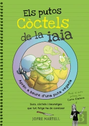 Els Putos Còctels De La Iaia