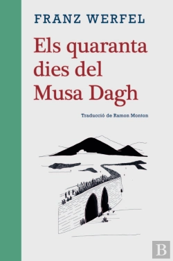 Bertrand.pt - Els Quaranta Dies Del Musa Dagh