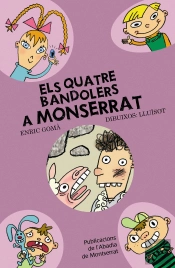 Els Quatre Bandolers A Montserrat