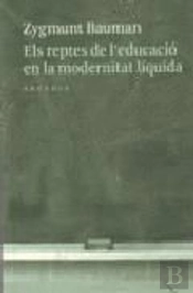 Els Reptes De L'Educació En La Modernitat Líquida