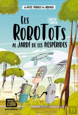 Bertrand.pt - Els Robotots Al Jardi De Les Hesperides