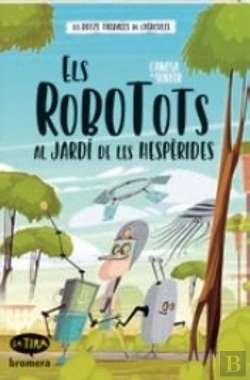 Bertrand.pt - Els Robotots Al Jardi De Les Hesperides