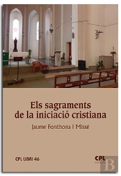 Els Sagraments De La Iniciacio Cristiana