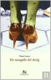 Els Saragalls Del Desig