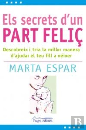 Els Secrets D'Un Part Feliç