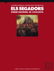 Els Segadors. Himne Nacional De Catalunya
