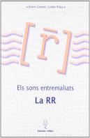 Els Sons Entremaliats, La Rr
